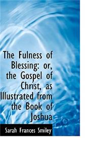 The Fulness of Blessing