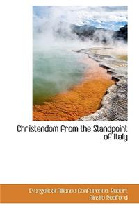 Christendom from the Standpoint of Italy