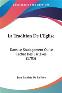 La Tradition De L'Eglise