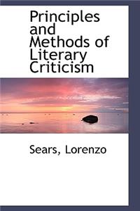 Principles and Methods of Literary Criticism