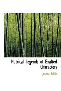 Metrical Legends of Exalted Characters