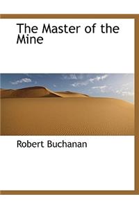 The Master of the Mine