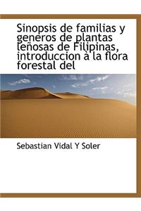 Sinopsis de familias y generos de plantas leñosas de Filipinas, introduccion à la flora forestal del