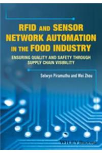Rfid and Sensor Network Automation in the Food Industry