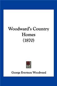 Woodward's Country Homes (1870)