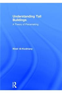 Understanding Tall Buildings