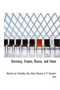 Germany, France, Russia, and Islam