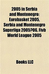 2005 in Serbia and Montenegro