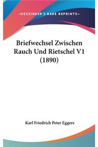 Briefwechsel Zwischen Rauch Und Rietschel V1 (1890)