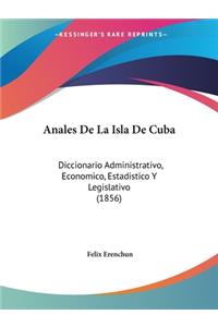 Anales De La Isla De Cuba