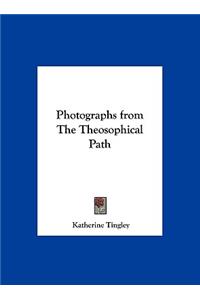 Photographs from The Theosophical Path