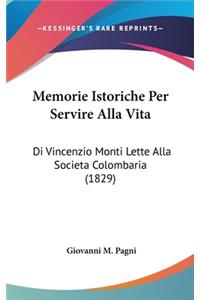 Memorie Istoriche Per Servire Alla Vita