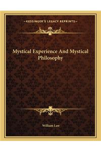 Mystical Experience and Mystical Philosophy