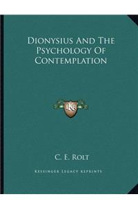 Dionysius and the Psychology of Contemplation