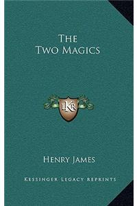 The Two Magics