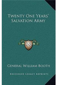 Twenty One Years' Salvation Army