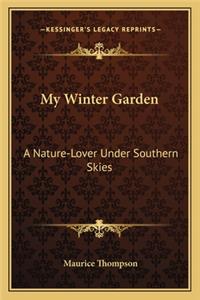 My Winter Garden