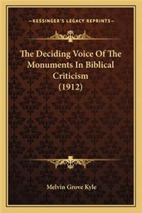 Deciding Voice of the Monuments in Biblical Criticism (1912)