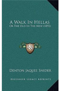 A Walk in Hellas