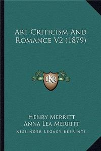 Art Criticism and Romance V2 (1879)