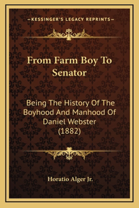 From Farm Boy To Senator