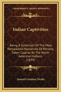 Indian Captivities