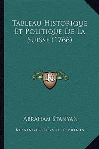 Tableau Historique Et Politique De La Suisse (1766)