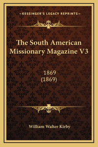 The South American Missionary Magazine V3