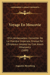 Voyage En Moscovie