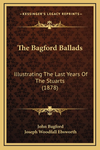 The Bagford Ballads