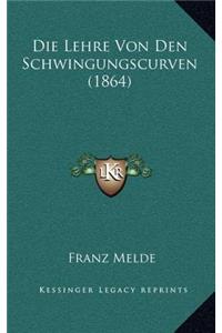 Die Lehre Von Den Schwingungscurven (1864)