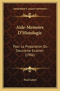 Aide-Memoire D'Histologie