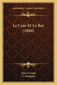 Le Czar Et Le Roi (1884)