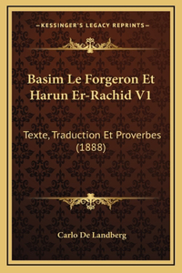 Basim Le Forgeron Et Harun Er-Rachid V1