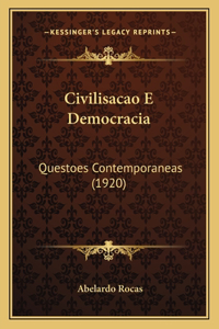 Civilisacao E Democracia