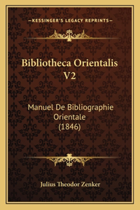 Bibliotheca Orientalis V2