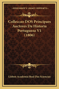 Colleccao DOS Principaes Auctores Da Historia Portugueza V1 (1806)
