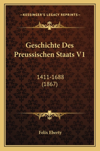 Geschichte Des Preussischen Staats V1