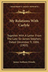 My Relations With Carlyle