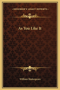 As You Like It