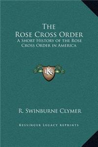 The Rose Cross Order