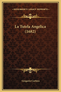 La Tutela Angelica (1682)