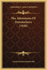 Adventures Of Dunsterforce (1920)