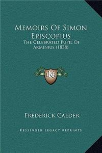 Memoirs Of Simon Episcopius