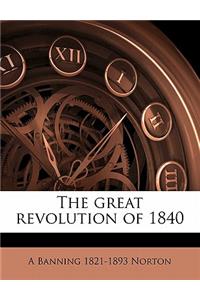 The Great Revolution of 1840