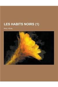 Les Habits Noirs (1)