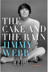 The Cake and the Rain: A Memoir