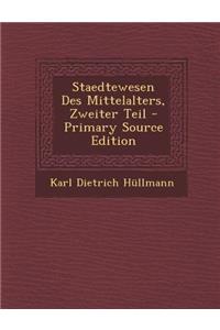 Staedtewesen Des Mittelalters, Zweiter Teil
