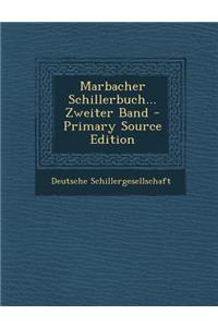 Marbacher Schillerbuch... Zweiter Band