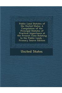 Public Land Statutes of the United States